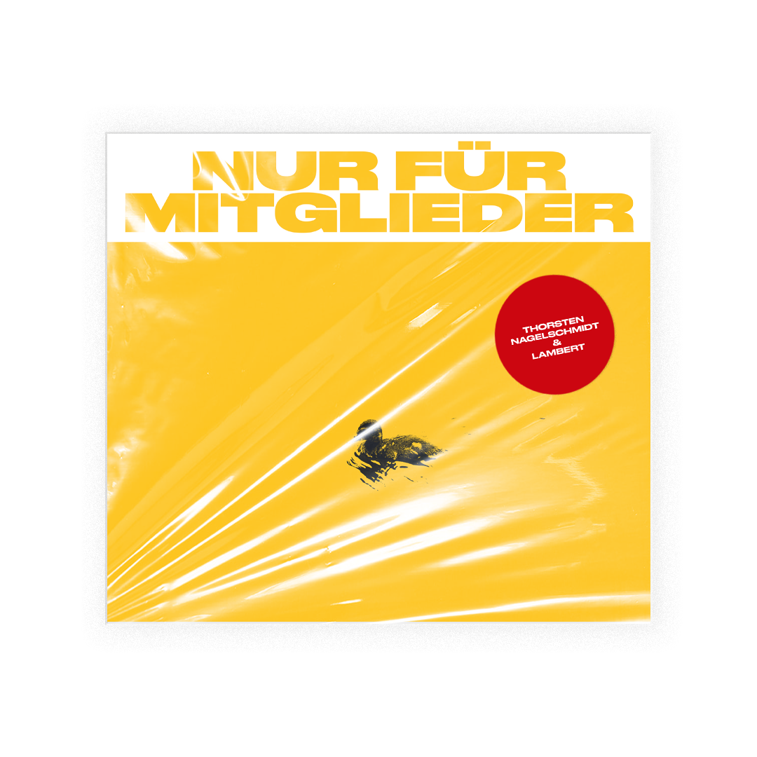 Thorsten Nagelschmidt & Lambert - Nur für Mitglieder