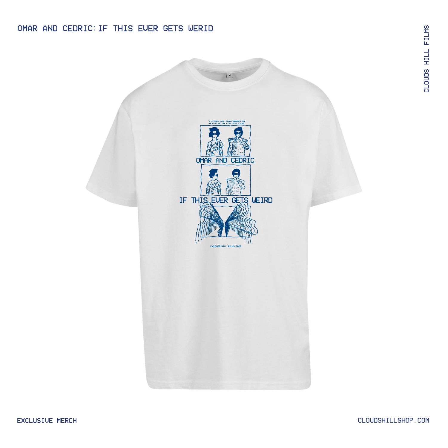 Omar and Cedric - If This Ever Gets Weird White T-Shirt